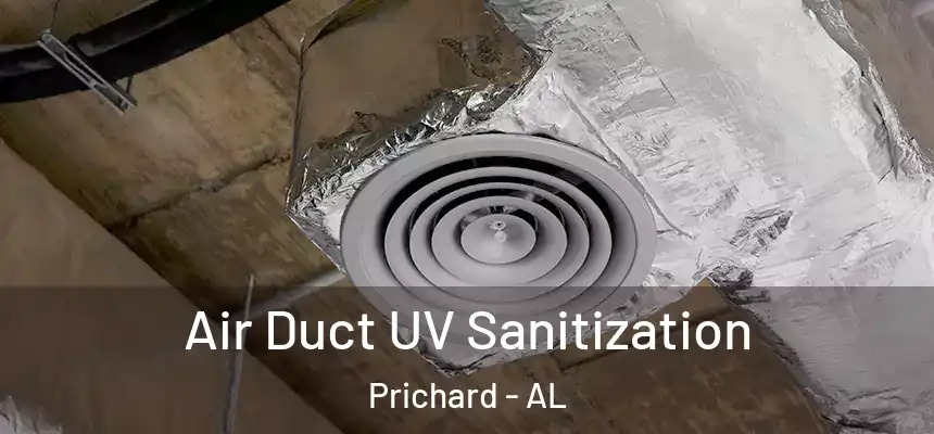  Air Duct UV Sanitization Prichard - AL